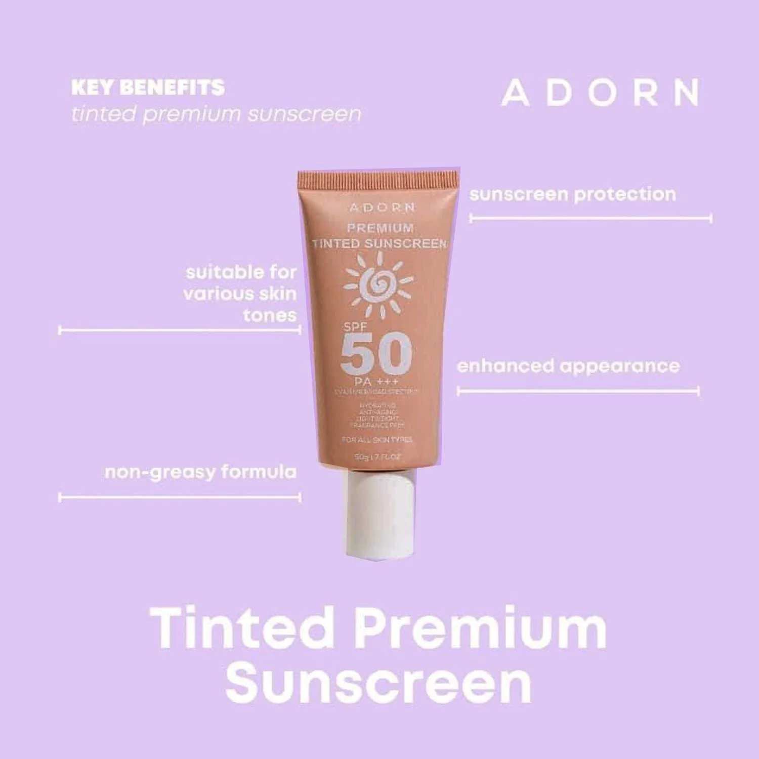 Adorn Premium Tinted Sunscreen SPF 50 PA+++ - 50g - Image 8